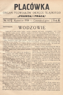 Placówka : organ Peowiaków Okręgu Śląskiego „Prawdą i Pracą”. 1938, nr 6-7