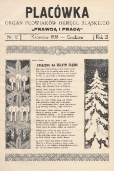 Placówka : organ Peowiaków Okręgu Śląskiego „Prawdą i Pracą”. 1938, nr 12