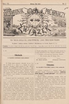 Przewodnik Pożarniczy „Związek” : organ Towarzystw Ochotniczych Straży Pożarnych Królestwa Galicyi i Lodomeryi z Wielkiem Księstwem Krakowskiem. 1893, nr 5