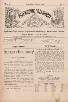 Przewodnik Pożarniczy : organ Krajowego Związku Ochotniczych Straży Pożarnych w Galicyi i Lodomeryi z Wielkiem Księstwem Krakowskiem. 1896, nr 12