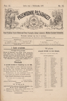 Przewodnik Pożarniczy : organ Krajowego Związku Ochotniczych Straży Pożarnych w Galicyi i Lodomeryi z Wielkiem Księstwem Krakowskiem. 1897, nr 10