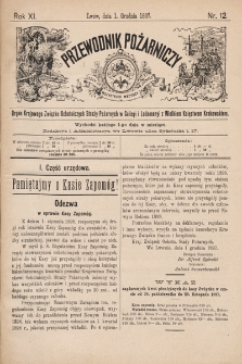 Przewodnik Pożarniczy : organ Krajowego Związku Ochotniczych Straży Pożarnych w Galicyi i Lodomeryi z Wielkiem Księstwem Krakowskiem. 1897, nr 12