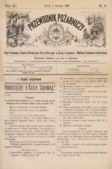 Przewodnik Pożarniczy : organ Krajowego Związku Ochotniczych Straży Pożarnych w Galicyi i Lodomeryi z Wielkiem Księstwem Krakowskiem. 1898, nr 6