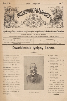 Przewodnik Pożarniczy : organ Krajowego Związku Ochotniczych Straży Pożarnych w Galicyi i Lodomeryi z Wielkiem Księstwem Krakowskiem. 1899, nr 2