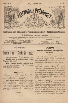 Przewodnik Pożarniczy : organ Krajowego Związku Ochotniczych Straży Pożarnych w Galicyi i Lodomeryi z Wielkiem Księstwem Krakowskiem. 1900, nr 6