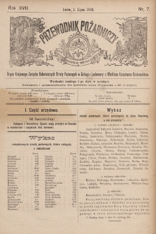 Przewodnik Pożarniczy : organ Krajowego Związku Ochotniczych Straży Pożarnych w Galicyi i Lodomeryi z Wielkiem Księstwem Krakowskiem. 1904, nr 7