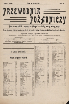 Przewodnik Pożarniczy : organ Krajowego Związku Ochotniczych Straży Pożarnych w Galicyi i Lodomeryi z Wielkiem Księstwem Krakowskiem. 1905, nr 8