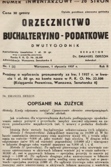 Orzecznictwo Buchalteryjno-Podatkowe : dwutygodnik. 1937, nr 1