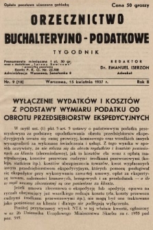 Orzecznictwo Buchalteryjno-Podatkowe : tygodnik. 1937, nr 9