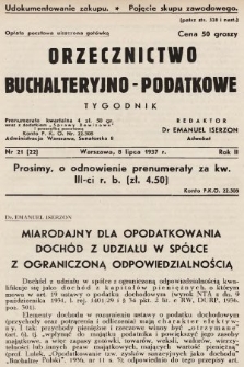 Orzecznictwo Buchalteryjno-Podatkowe : tygodnik. 1937, nr 21