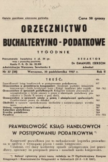 Orzecznictwo Buchalteryjno-Podatkowe : tygodnik. 1937, nr 37