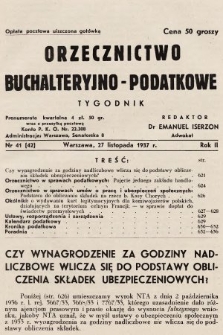 Orzecznictwo Buchalteryjno-Podatkowe : tygodnik. 1937, nr 41