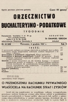 Orzecznictwo Buchalteryjno-Podatkowe : tygodnik. 1937, nr 42