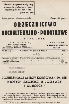 Orzecznictwo Buchalteryjno-Podatkowe : tygodnik. 1937, nr 43