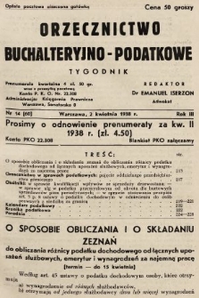 Orzecznictwo Buchalteryjno-Podatkowe : tygodnik. 1938, nr 14