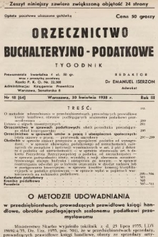 Orzecznictwo Buchalteryjno-Podatkowe : tygodnik. 1938, nr 18