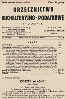 Orzecznictwo Buchalteryjno-Podatkowe : tygodnik. 1938, nr 33