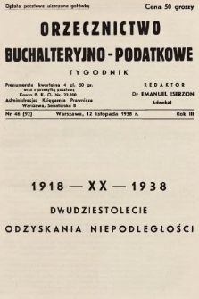 Orzecznictwo Buchalteryjno-Podatkowe : tygodnik. 1938, nr 46