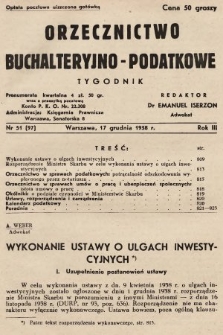 Orzecznictwo Buchalteryjno-Podatkowe : tygodnik. 1938, nr 51