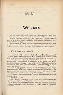 [Kadencja IV, sesja IV, al. 75] Alegata do Sprawozdań Stenograficznych z Czwartej Sesyi Czwartego Peryodu Sejmu Krajowego Królestwa Galicyi i Lodomeryi wraz z Wielkiem Księstwem Krakowskiem z roku 1881. Alegat 75