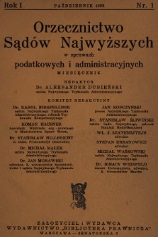 Orzecznictwo Sądów Najwyższych w Sprawach Podatkowych i Administracyjnych. R. 1, 1932, T. 1, nr 1