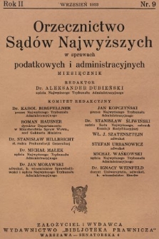 Orzecznictwo Sądów Najwyższych w Sprawach Podatkowych i Administracyjnych. R. 2, 1933, T. 1, nr 9