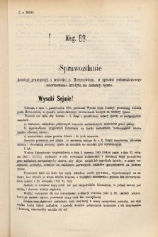 [Kadencja IV, sesja IV, al. 88] Alegata do Sprawozdań Stenograficznych z Czwartej Sesyi Czwartego Peryodu Sejmu Krajowego Królestwa Galicyi i Lodomeryi wraz z Wielkiem Księstwem Krakowskiem z roku 1881. Alegat 88