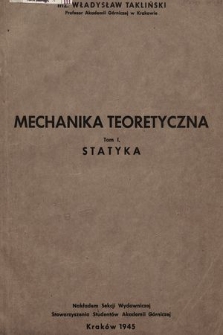 Mechanika teoretyczna. T. 1, Statyka i kinematyka