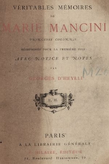 Apologie ou Les véritables mémoires de Marie Mancini, princesse Colonna