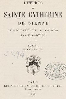 Lettres de sainte Catherine de Sienne. T. 1