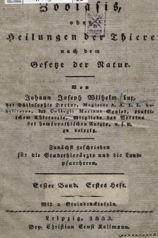 Zooiasis oder Heilungen der Thiere nach dem Gesetze der Natur. Bd. 1, H. 1