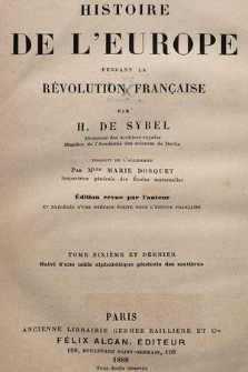 Histoire de l'Europe pendant la Révolution française. T. 6 et dernier
