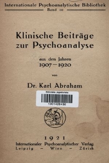 Klinische Beiträge zur Psychoanalyse : aus den Jahren 1907-1920