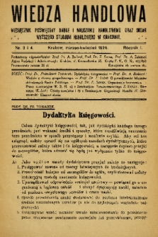 Wiedza Handlowa : miesięcznik poświęcony nauce i nauczaniu handlowemu oraz organ Wyższego Studjum Handlowego w Krakowie. 1926, nr 3-4