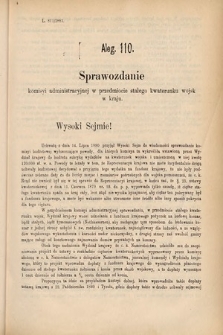 [Kadencja IV, sesja IV, al. 110] Alegata do Sprawozdań Stenograficznych z Czwartej Sesyi Czwartego Peryodu Sejmu Krajowego Królestwa Galicyi i Lodomeryi wraz z Wielkiem Księstwem Krakowskiem z roku 1881. Alegat 110