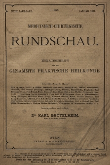 Medicinisch-Chirurgische Rundschau. 1877, Heft 1