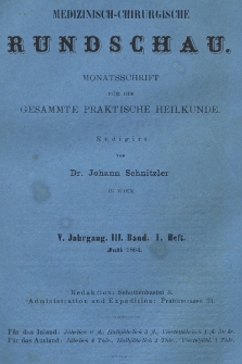 Medizinisch-Chirurgische Rundschau. 1864, Band III, Heft 1