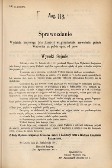 [Kadencja IV, sesja IV, al. 118] Alegata do Sprawozdań Stenograficznych z Czwartej Sesyi Czwartego Peryodu Sejmu Krajowego Królestwa Galicyi i Lodomeryi wraz z Wielkiem Księstwem Krakowskiem z roku 1881. Alegat 118