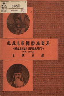 Kalendarz „Naszej Sprawy” na Rok 1938