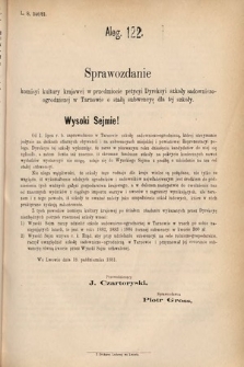 [Kadencja IV, sesja IV, al. 122] Alegata do Sprawozdań Stenograficznych z Czwartej Sesyi Czwartego Peryodu Sejmu Krajowego Królestwa Galicyi i Lodomeryi wraz z Wielkiem Księstwem Krakowskiem z roku 1881. Alegat 122