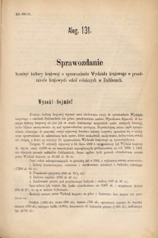 [Kadencja IV, sesja IV, al. 131] Alegata do Sprawozdań Stenograficznych z Czwartej Sesyi Czwartego Peryodu Sejmu Krajowego Królestwa Galicyi i Lodomeryi wraz z Wielkiem Księstwem Krakowskiem z roku 1881. Alegat 131