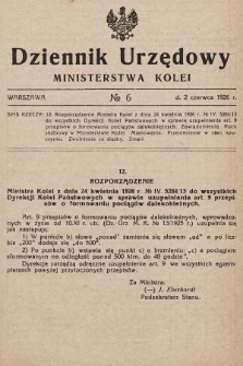 Dziennik Urzędowy Ministerstwa Kolei. 1926, nr 6
