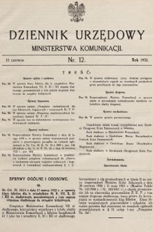 Dziennik Urzędowy Ministerstwa Komunikacji. 1932, nr 12