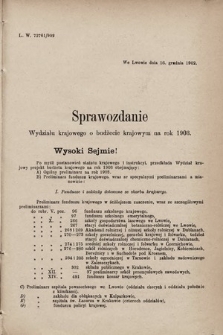 [Kadencja VIII, sesja I, al. 215] Alegata do Sprawozdań Stenograficznych z Pierwszej Sesyi Ósmego Peryodu Sejmu Krajowego Królestwa Galicyi i Lodomeryi z Wielkiem Księstwem Krakowskiem z roku 1902/1903. Alegat 215