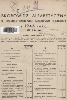 Dziennik Urzędowy Ministerstwa Komunikacji. 1946, skorowidz alfabetyczny