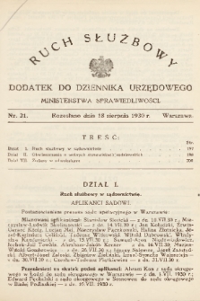 Ruch Służbowy : dodatek do Dziennika Urzędowego Ministerstwa Sprawiedliwości. 1930, nr 21