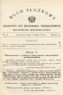 Ruch Służbowy : dodatek do Dziennika Urzędowego Ministerstwa Sprawiedliwości. 1931, nr 6