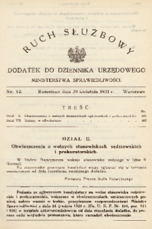 Ruch Służbowy : dodatek do Dziennika Urzędowego Ministerstwa Sprawiedliwości. 1931, nr 12