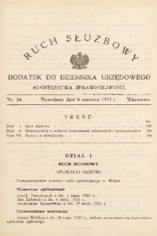 Ruch Służbowy : dodatek do Dziennika Urzędowego Ministerstwa Sprawiedliwości. 1931, nr 16