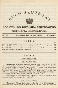 Ruch Służbowy : dodatek do Dziennika Urzędowego Ministerstwa Sprawiedliwości. 1931, nr 18